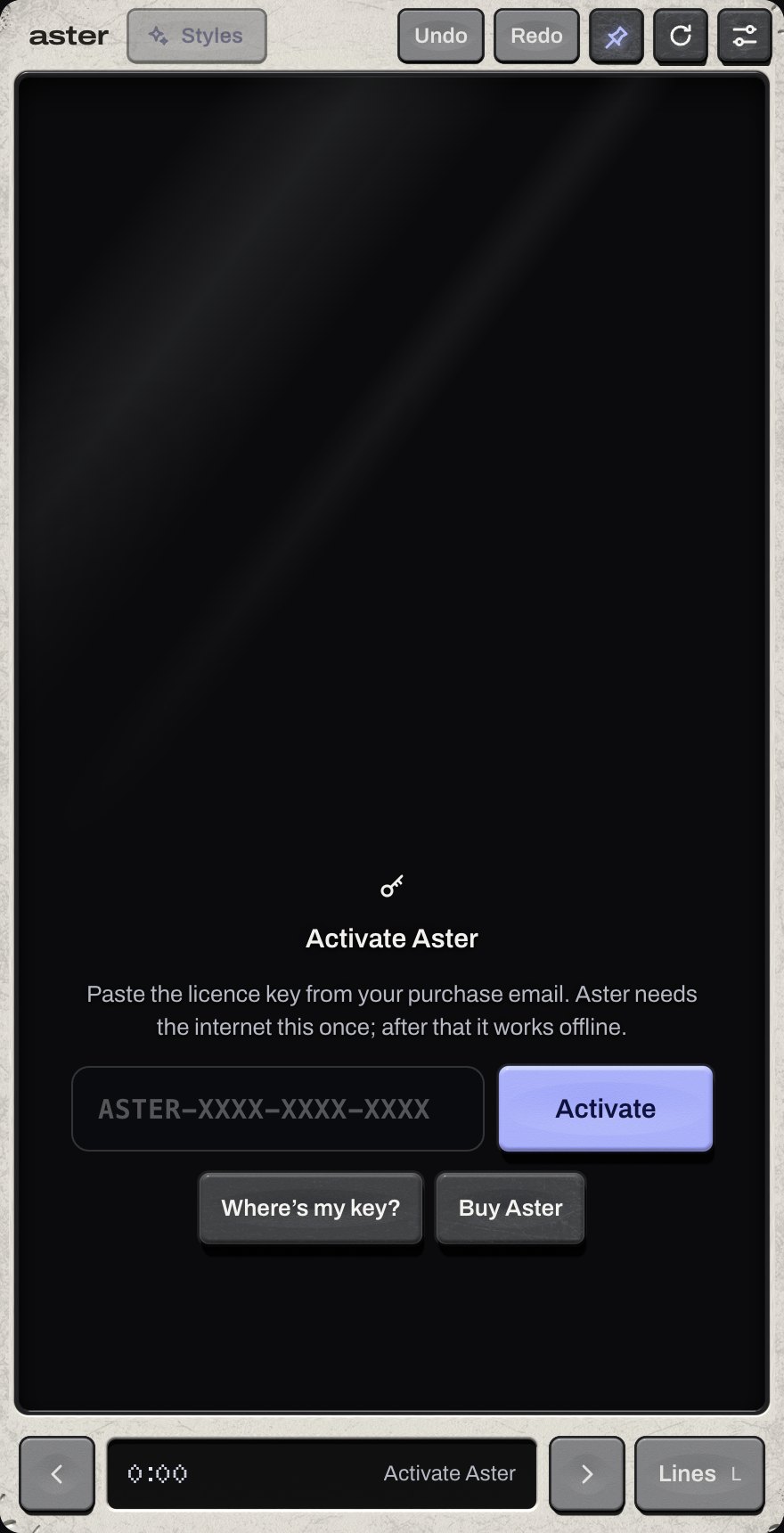 Activate Aster: paste your key once